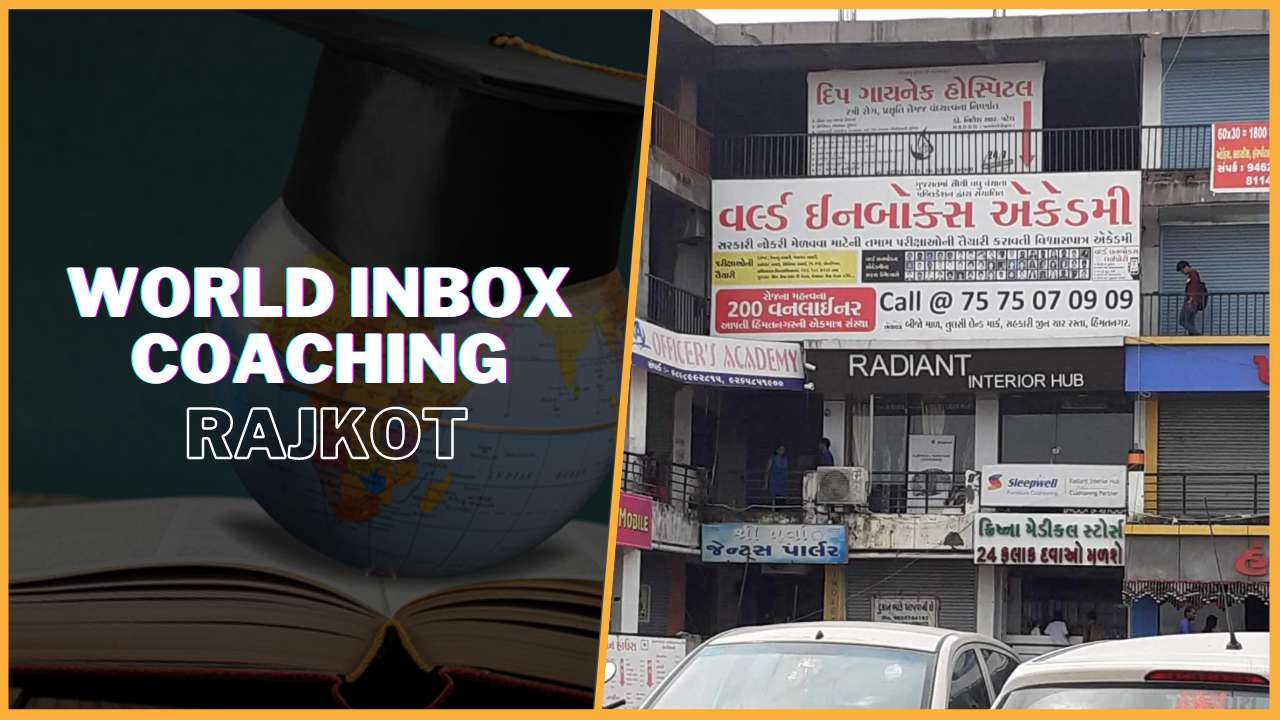World Inbox IAS Coaching Class Rajkot